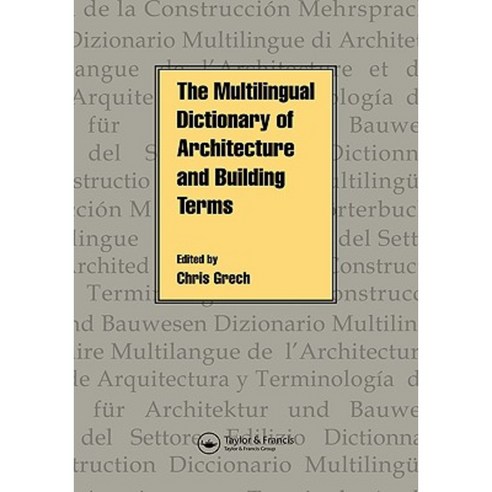 The Multilingual Dictionary of Architecture & Building Terms Hardcover, Taylor & Francis