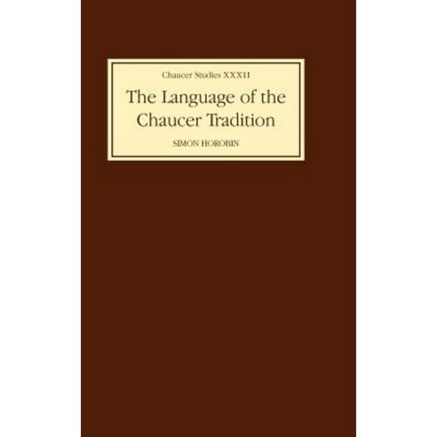 The Language of the Chaucer Tradition Hardcover, Boydell & Brewer