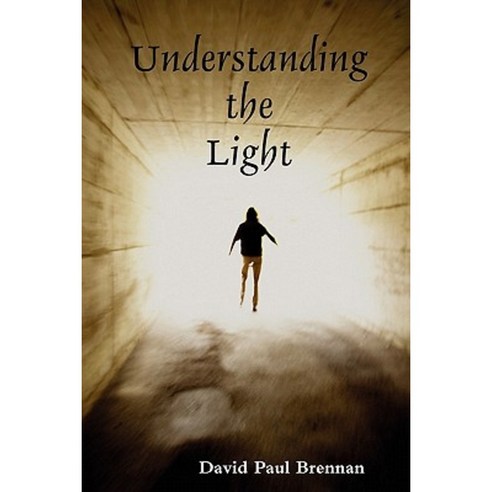 Understanding the Light Paperback, Lulu.com