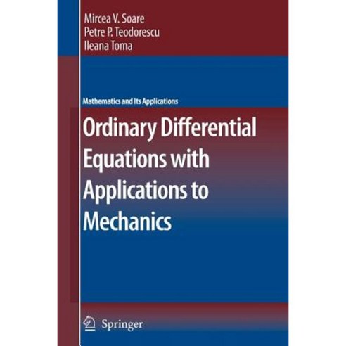 Ordinary Differential Equations with Applications to Mechanics Paperback, Springer