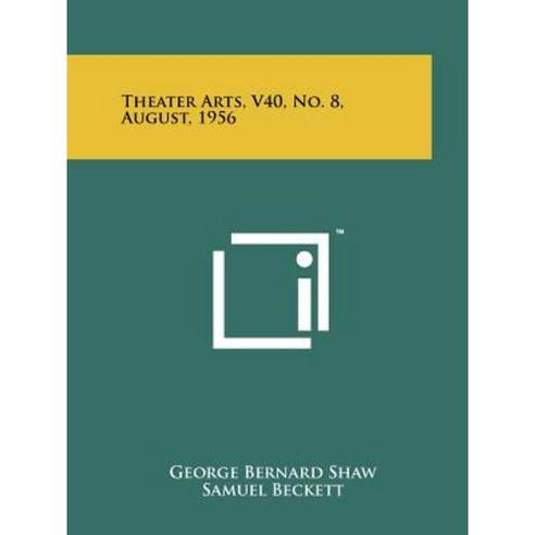 Theater Arts V40 No. 8 August 1956 Paperback, Literary Licensing, LLC