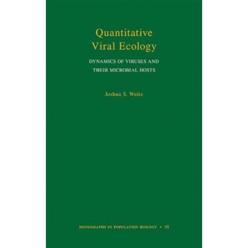 Quantitative Viral Ecology: Dynamics of Viruses and Their Microbial Hosts Hardcover, Princeton University Press
