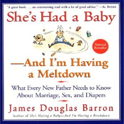 She''s Had a Baby: And I''m Having a Meltdown Paperback, William Morrow & Company