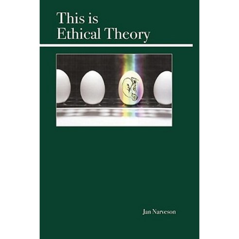 This Is Ethical Theory Paperback, Open Court Publishing Company
