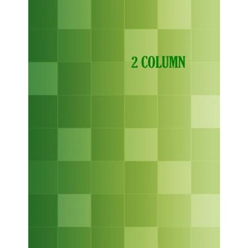 2 Column: Columnar Ruled Ledger 8.5x11 Inches 80 Pages Paperback, Createspace Independent Publishing Platform