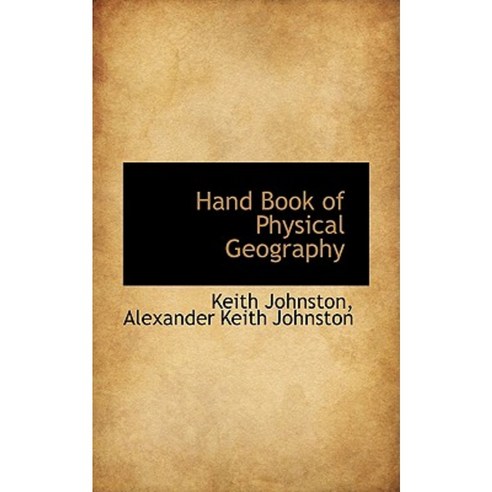 Hand Book of Physical Geography Paperback, BiblioLife