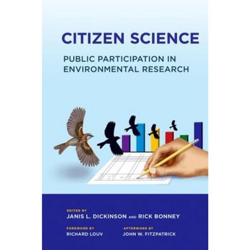 Citizen Science: Public Participation in Environmental Research Hardcover, Comstock Publishing