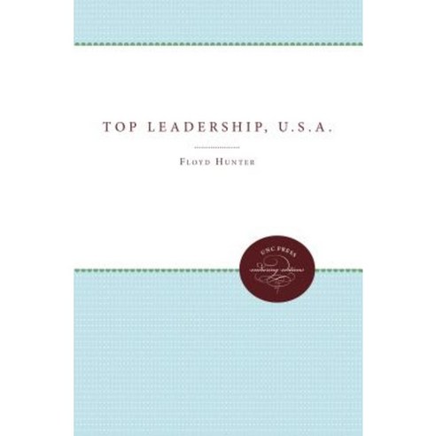 Top Leadership U.S.A. Paperback, University of North Carolina Press