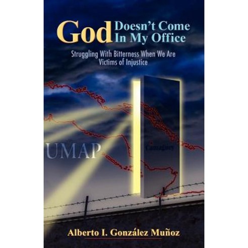 God Doesn''t Come in My Office Paperback, Createspace Independent Publishing Platform