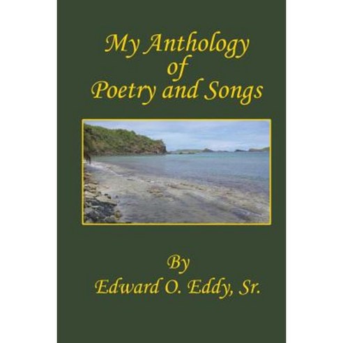 My Anthology of Poetry and Songs Paperback, Authorhouse
