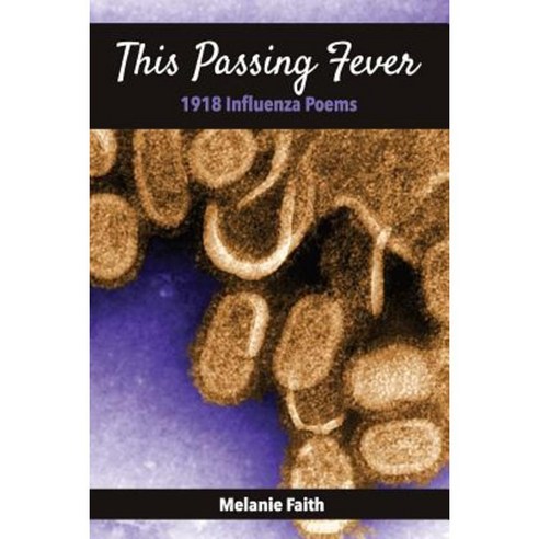 This Passing Fever Paperback, Futurecycle Press
