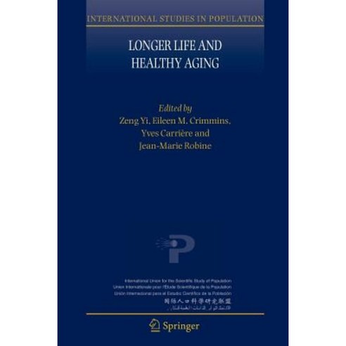 Longer Life and Healthy Aging Paperback, Springer