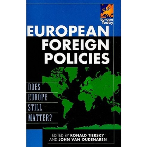 European Foreign Policies: Does Europe Still Matter? Paperback, Rowman & Littlefield Publishers