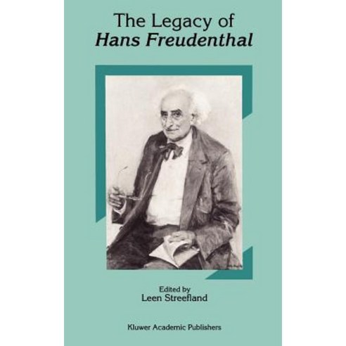 The Legacy of Hans Freudenthal Hardcover, Springer