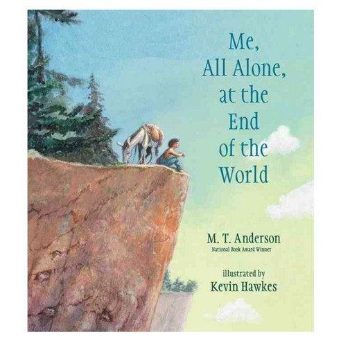 Me All Alone at the End of the World hardback, Candlewick Pr