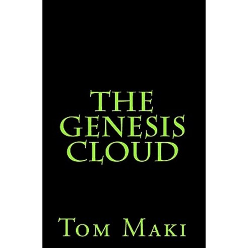 The Genesis Cloud Paperback, Createspace Independent Publishing Platform