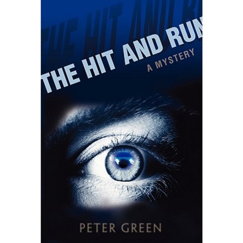 The Hit and Run Paperback, iUniverse
