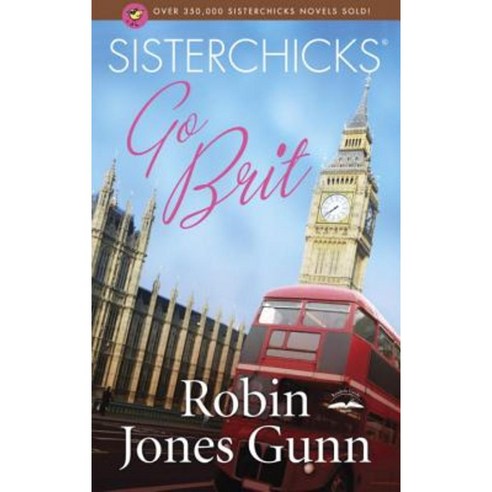 Sisterchicks Go Brit! Paperback, Multnomah Books - 가격 변동 추적 그래프 - 역대가