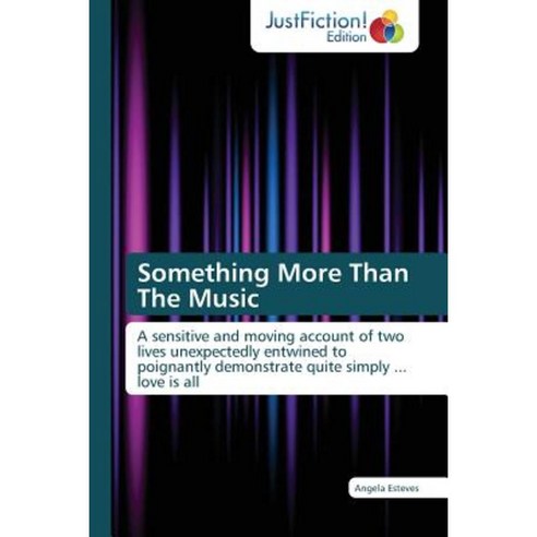 Something More Than the Music Paperback, Justfiction! Edition