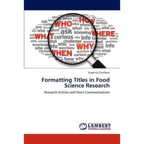 Formatting Titles in Food Science Research Paperback, LAP Lambert Academic Publishing