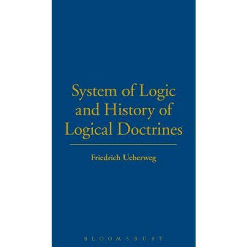 System Logic History Logical Doctrines Hardcover, Bloomsbury Publishing PLC