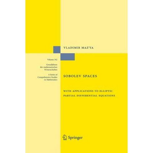 Sobolev Spaces: With Applications to Elliptic Partial Differential Equations Paperback, Springer