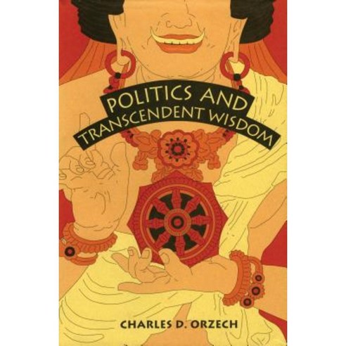 Politics and Transcendent Wisdom: The Scripture for Humane Kings in the Creation of Chinese Buddhism Paperback, Penn State University Press