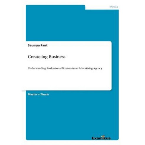 Create-Ing Business Paperback, Examicus Publishing