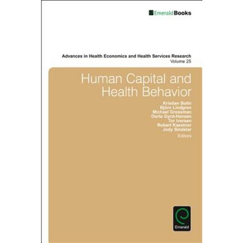 Human Capital and Health Behavior Hardcover