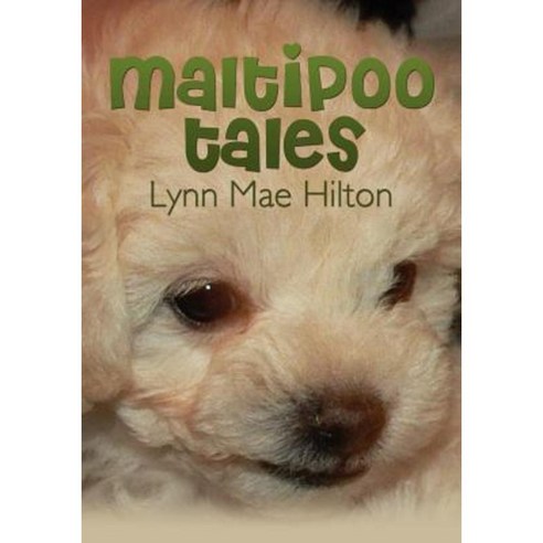 Maltipoo Tales Paperback, Booksurge Publishing