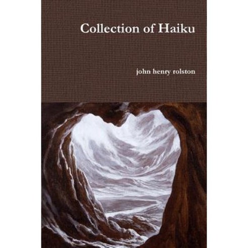 Collection of Haiku Paperback, Lulu.com