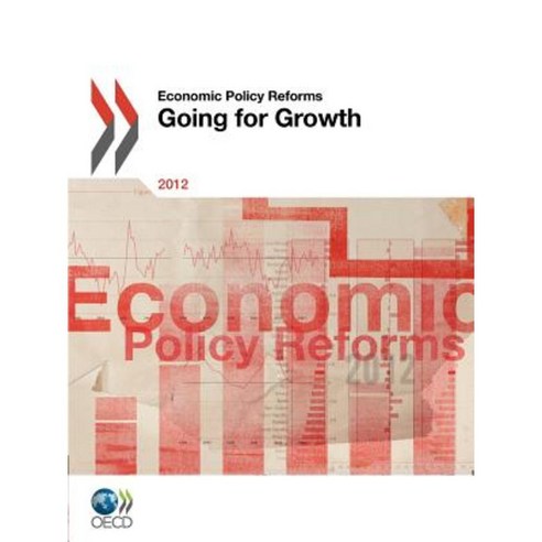 Economic Policy Reforms 2012: Going for Growth Paperback, OECD - 가격 변동 ...