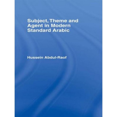 Subject Theme and Agent in Modern Standard Arabic Paperback, Routledge