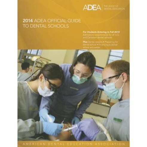 Official Guide to Dental Schools 2014 Paperback, American Dental ...