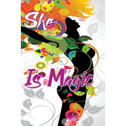She Is Magic Paperback, Createspace Independent Publishing Platform