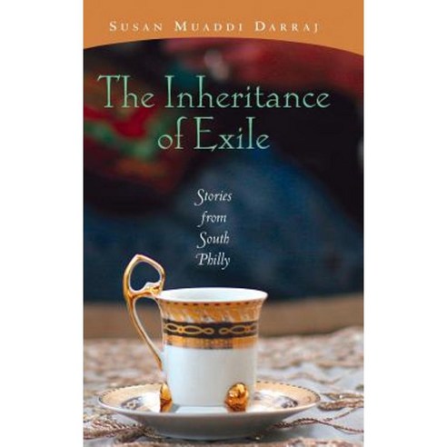 The Inheritance of Exile: Stories from South Philly Hardcover, University of Notre Dame Press