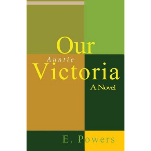 Our Auntie Victoria a Novel Paperback, Page Publishing, Inc.