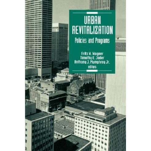 Urban Revitalization: Policies and Programs Paperback, Sage Publications, Inc