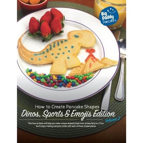 Big Daddy Pancakes - Volume 2 / Dinos Sports & Emojis Hardcover, Blurb