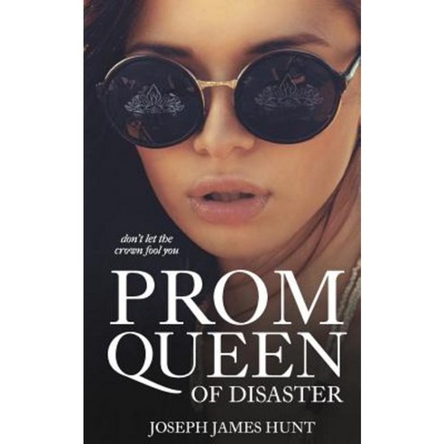 Prom Queen of Disaster Paperback, Createspace Independent Publishing Platform