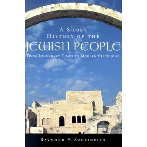 A Short History of the Jewish People: From Legendary Times to Modern Statehood Paperback, Oxford University Press, USA