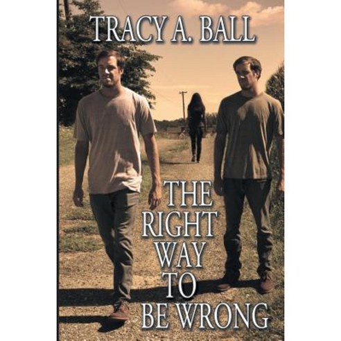 The Right Way to Be Wrong Paperback, Black Rose Writing