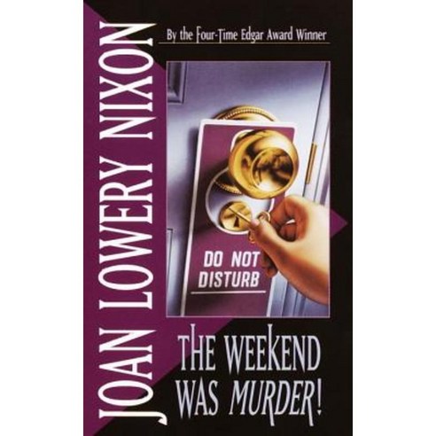 The Weekend Was Murder Mass Market Paperbound, Laurel Leaf Library