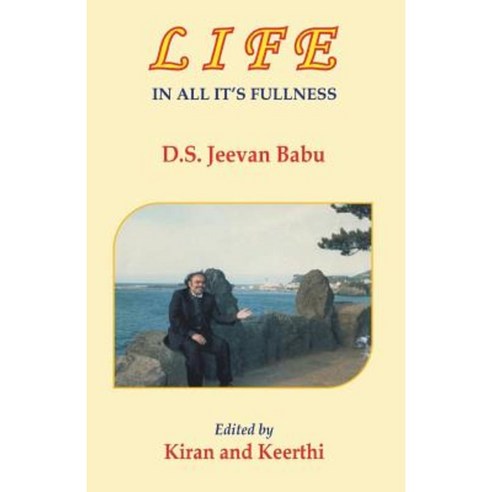 Life in All Its Fullness Paperback, Indian Society for Promoting Christian Knowle