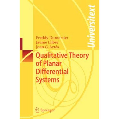 Qualitative Theory of Planar Differential Systems Paperback, Springer