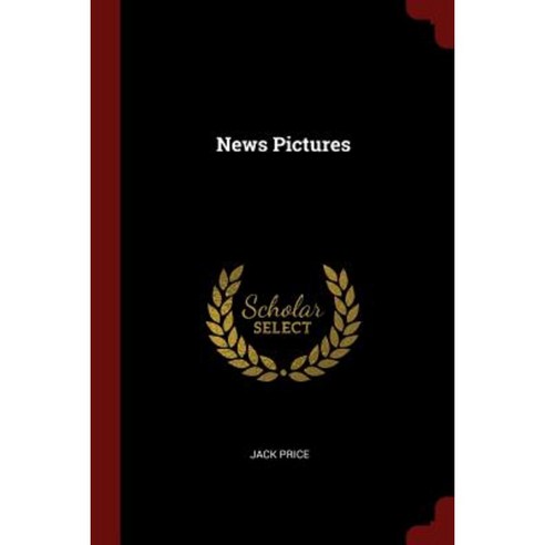 News Pictures Paperback, Andesite Press