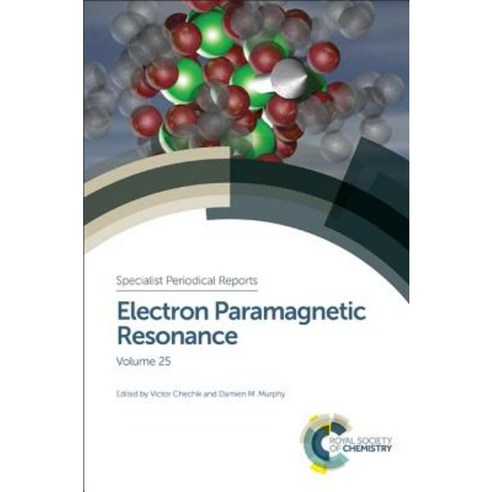 Electron Paramagnetic Resonance: Volume 25 Hardcover, Royal Society of Chemistry