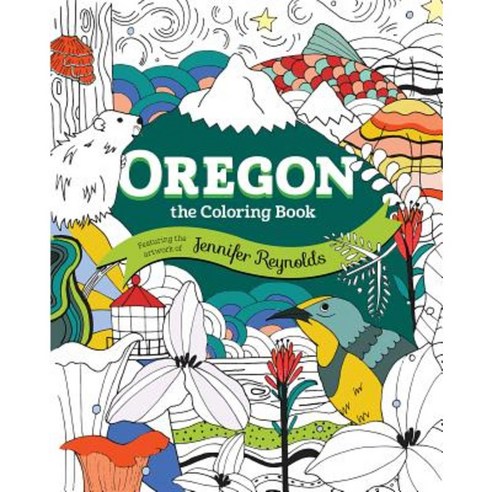 Oregon: The Coloring Book Paperback, Westwinds Press