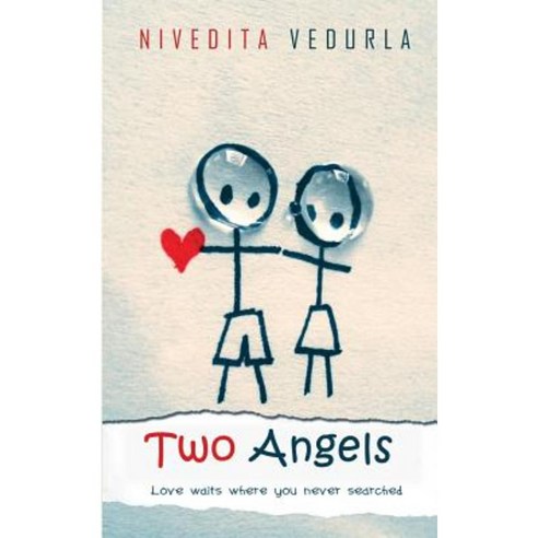 Two Angels: Love Waits Where You Never Searched Paperback, Invincible Publishers