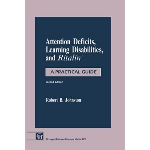 Attention Deficits Learning Disabilities and Ritalin(tm): A Practical Guide Paperback, Nelson Thornes